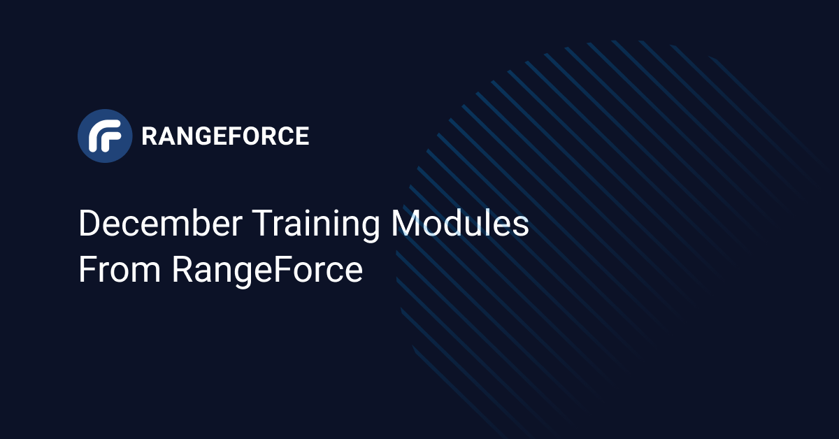December Training Modules from RangeForce