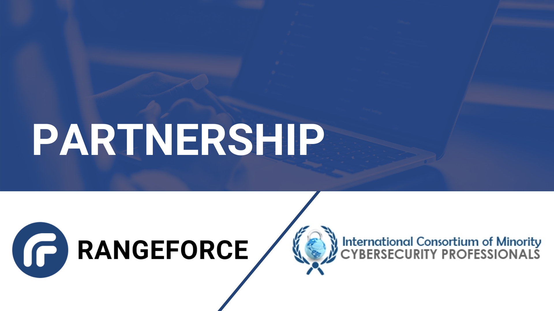 RangeForce Announces Training Partnership with International Consortium of Minority Cyber Professionals