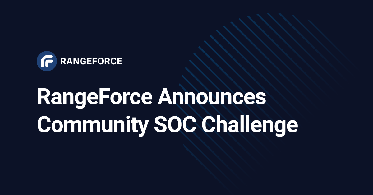 RangeForce Community SOC Challenge Puts Security Pros’ Skills to the Test