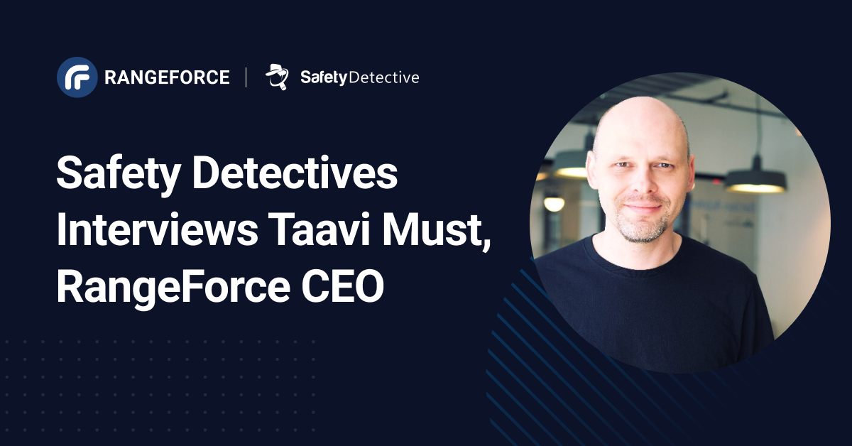 taavi must safety detectives interview